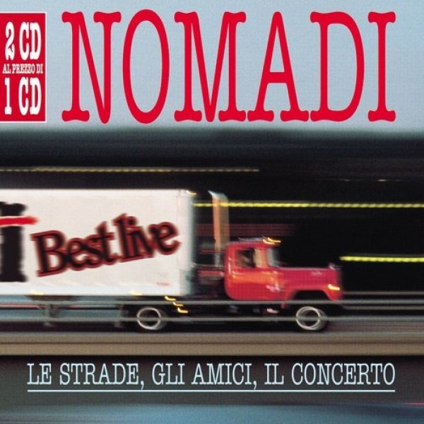 Album Nomadi - Le strade, gli amici, il concerto