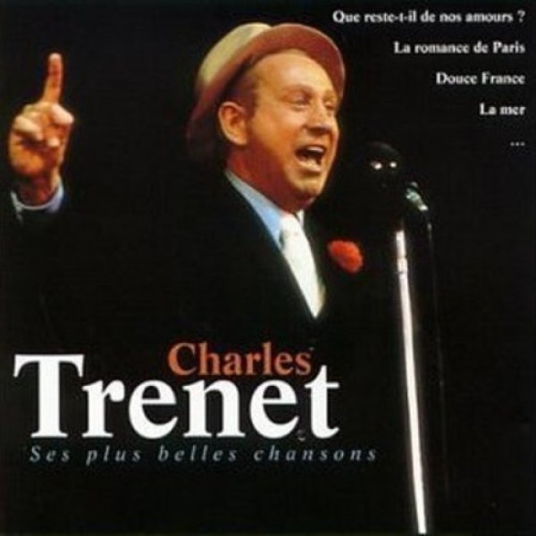 Album Charles Trenet - Les Plus Belles Chansons