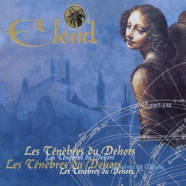 Album Elend - Les Ténèbres du Dehors