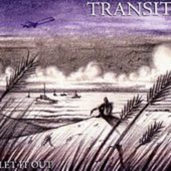 Album Transit - Let It Out