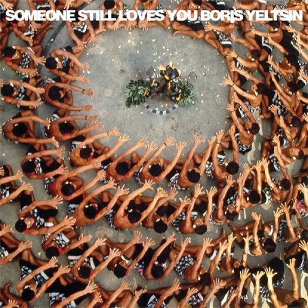 Album Someone Still Loves You Boris Yeltsin - Let It Sway