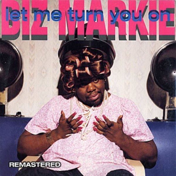 Album Biz Markie - Let Me Turn You On