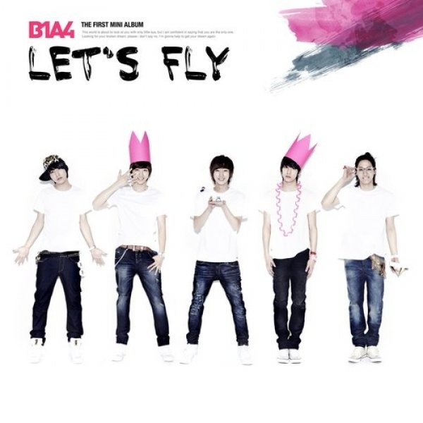 B1A4 Let's Fly, 2011