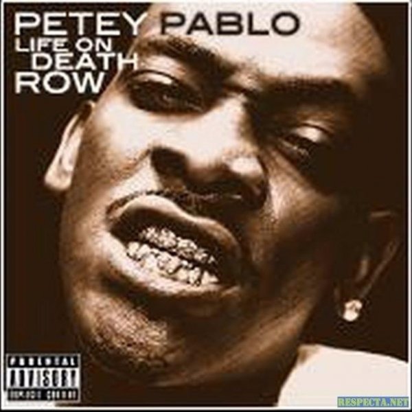 Album  Life on Death Row - Petey Pablo