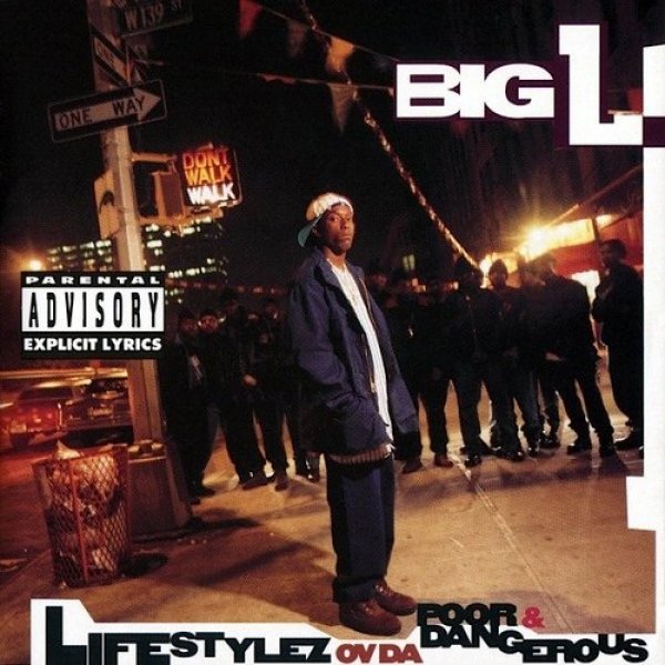 Album Big L - Lifestylez ov da Poor & Dangerous