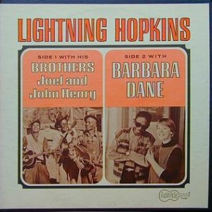 Lightning Hopkins with His Brothers Joel and John Henry / with Barbara Dane - album