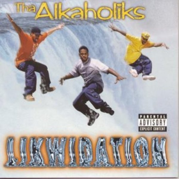Album Tha Alkaholiks - Likwidation