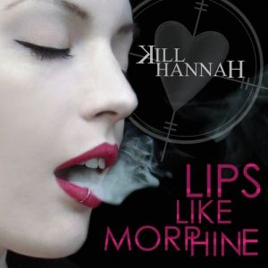Lips Like Morphine - album