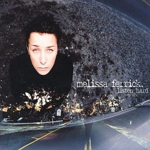 Album Melissa Ferrick - Listen Hard