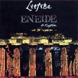 Album Litfiba - Eneide di Krypton