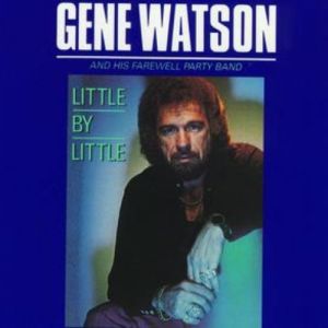 Album Gene Watson - Little By Little