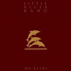Little River Band No Reins, 1986