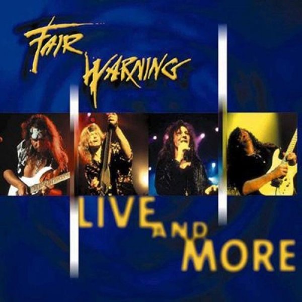 Album Fair Warning - Live and More