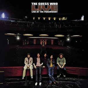Album The Guess Who - Live at the Paramount