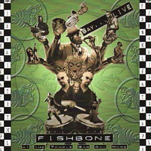 Album Fishbone - Live at the Temple Bar and More