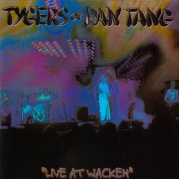 Album Tygers of Pan Tang - Live at Wacken