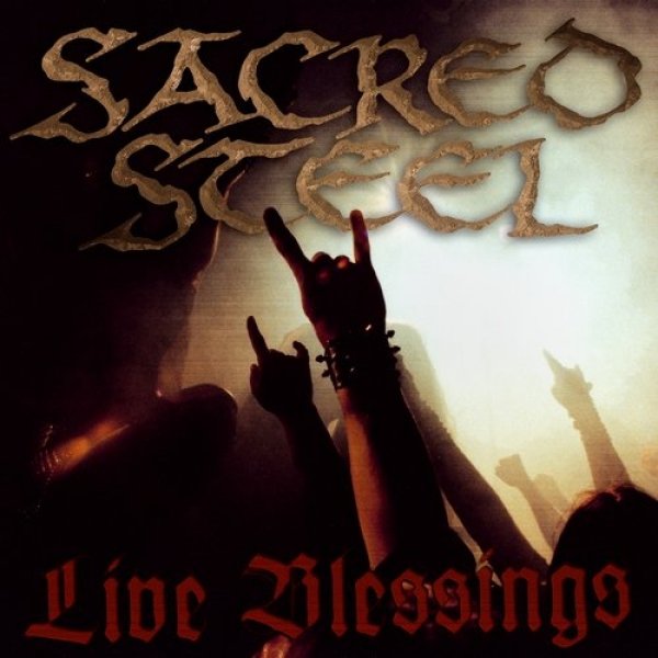 Album Sacred Steel - Live Blessings