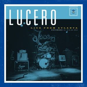 Album Lucero - Live from Atlanta