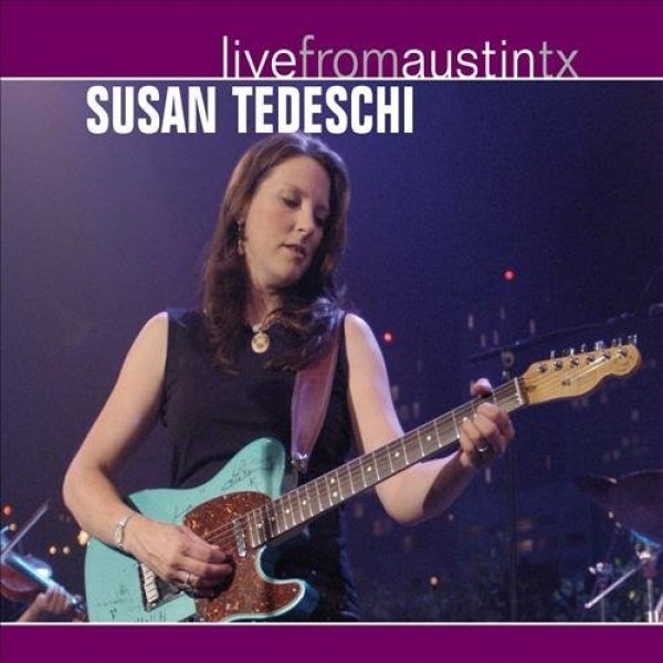 Album Susan Tedeschi - Live from Austin, TX