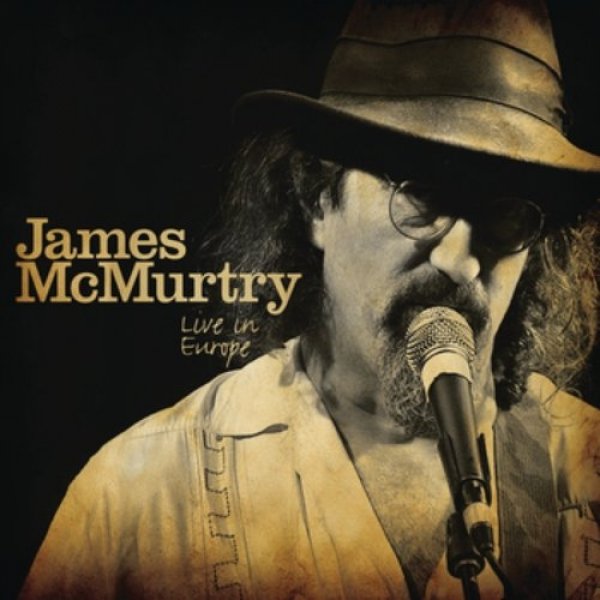 Album James McMurtry - Live in Europe