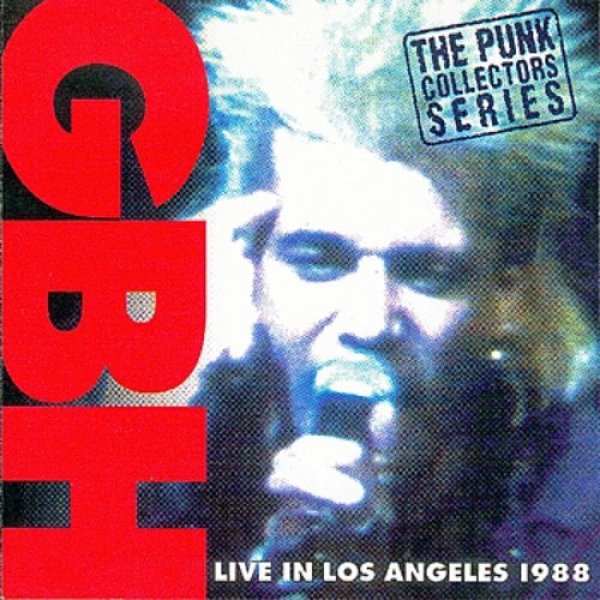Album Live in Los Angeles 1988 - GBH