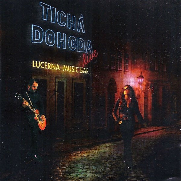 Album Live in Lucerna Music Bar - Tichá dohoda