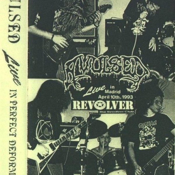 Avulsed Live in Perfect Deformity, 1993