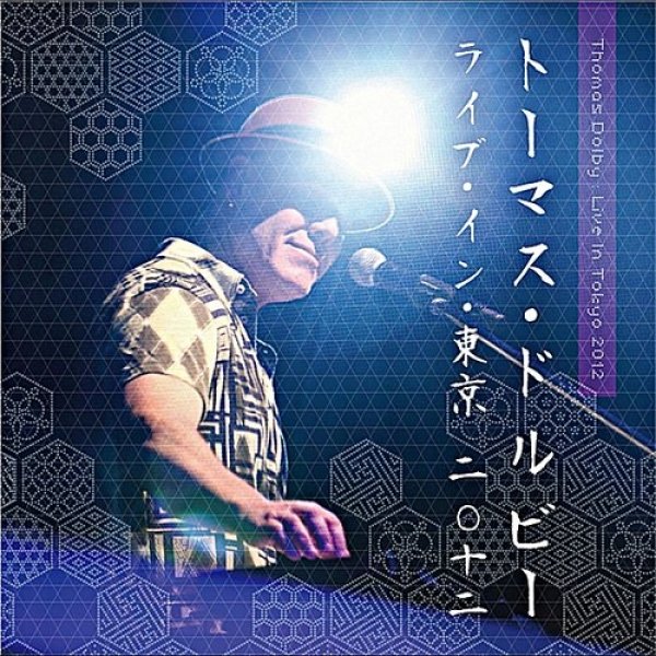 Album Thomas Dolby - Live in Tokyo 2012