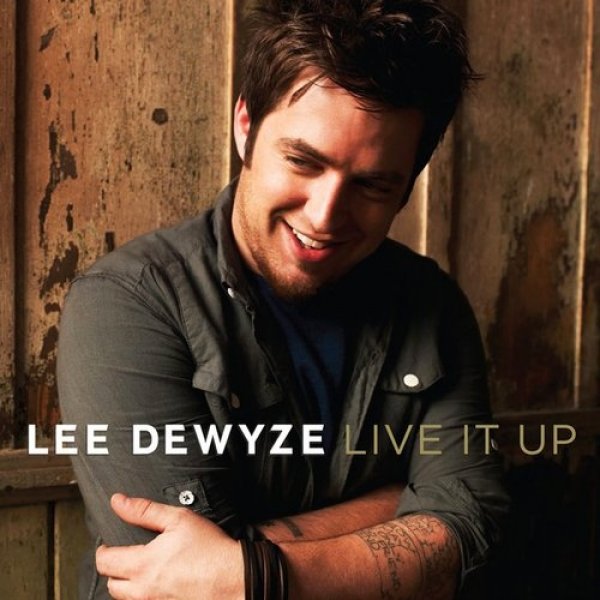 Album Lee DeWyze - Live It Up