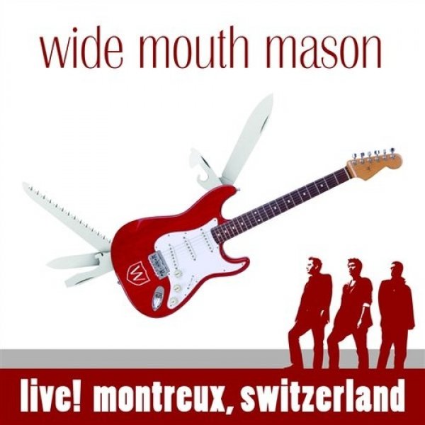 Album Wide Mouth Mason - Live! Montreux, Switzerland