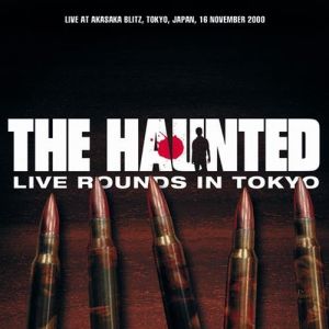 The Haunted Live Rounds In Tokyo, 2001