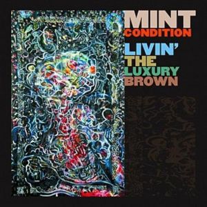 Album Mint Condition - Livin