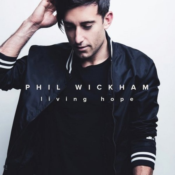 Album Phil Wickham - Living Hope