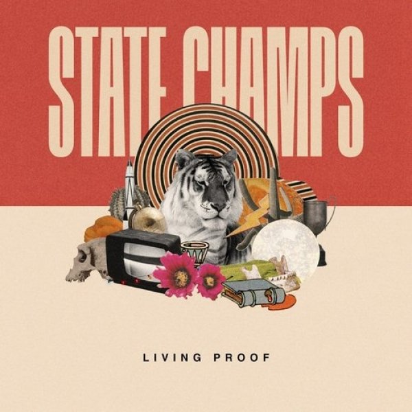 Album State Champs - Living Proof