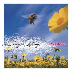 Album Living Things - Matthew Sweet