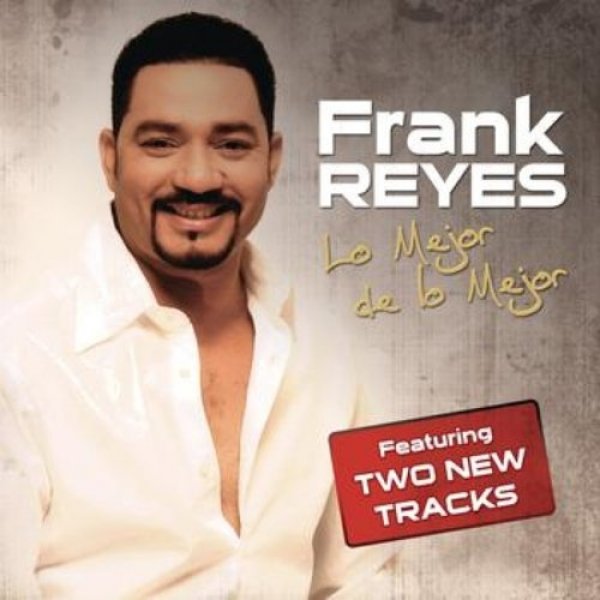 Album Frank Reyes - Lo Mejor de lo Mejor