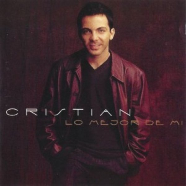 Album Cristian Castro - Lo mejor de mí