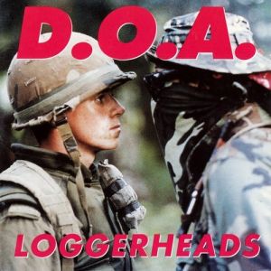 Album Loggerheads - D.O.A.