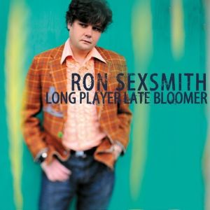 Ron Sexsmith Long Player Late Bloomer, 2011