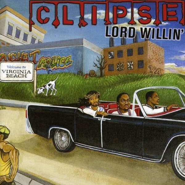 Album Clipse - Lord Willin