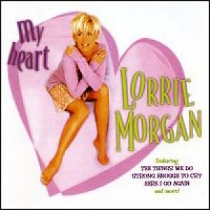 Album Lorrie Morgan - My Heart