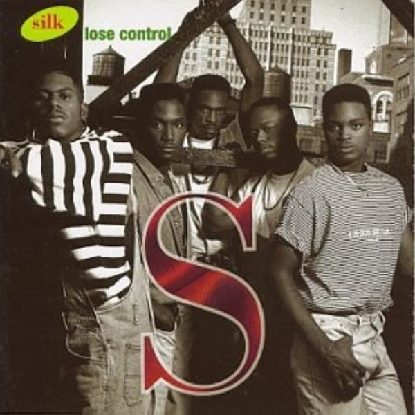 Album Silk - Lose Control