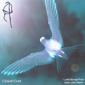 Album Cloud Cult - Lost Songs from the Lost Years