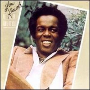 Lou Rawls Let Me Be Good to You, 1979
