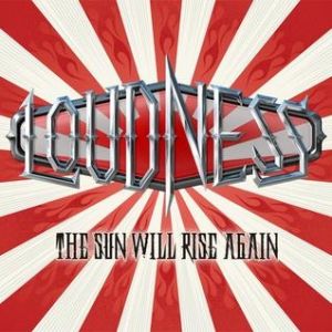 Loudness The Sun Will Rise Again, 2014
