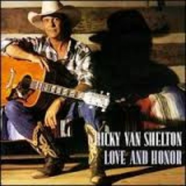 Ricky Van Shelton Love and Honor, 1994