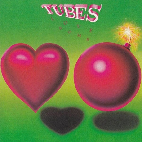 Album The Tubes - Love Bomb