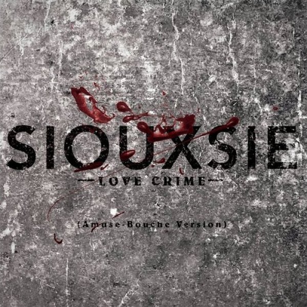Album Siouxsie Sioux - Love Crime