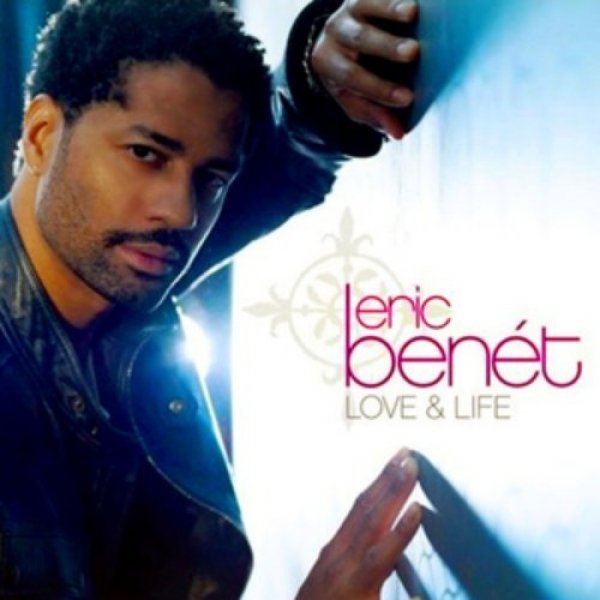 Album Eric Benét - Love & Life