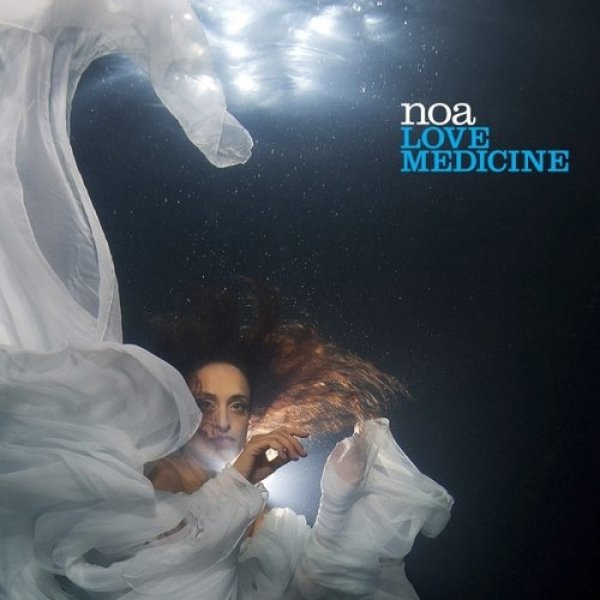 Album NOA - Love Medicine
